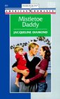 Mistletoe Daddy (Harlequin American Romance, No 804)