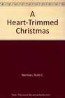 A Heart-Trimmed Christmas