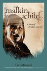 Malkin Child A Story of Pendle's Witches