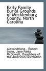 Early Family Buriol Grounds of Mecklenburg County North Carolina