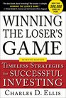 Winning the Loser's Game 7th Edition Timeless Strategies for Successful Investing