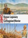 Roman Legionary vs Carthaginian Warrior Second Punic War 217206 BC