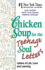 Chicken Soup for the Teenage Soul Letters  Letters of Life Love and Learning