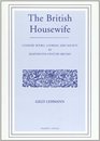 The British Housewife: Cookery Books, Cooking and Society in Eighteenth-Century Britain