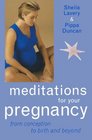 Meditations for Your Pregnancy