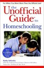 The Unofficial Guide to Homeschooling