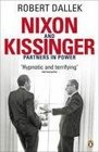 Nixon and Kissinger a Dual Biography
