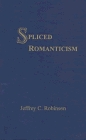 Spliced Romanticism