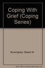 Coping With Grief