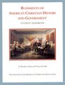 Rudiments of America's Christian history and government Student handbook