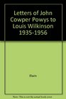 Letters of John Cowper Powys to Louis Wilkinson 19351956