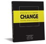 Organizational Change Technology Workforce and Workplace