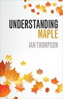 Understanding Maple