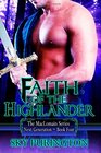 Faith of the Highlander The MacLomain Series Next Generation Book 4