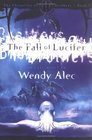 The Fall of Lucifer (Chronicles of Brothers, Bk. 1)