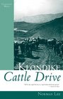 Klondike Cattle Drive Classics West Collection Series