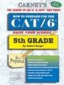 How to Prepare For the CAT/6 5th Grade