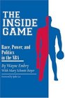 The Inside Game Race Power and Politics in the NBA