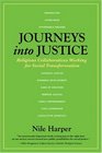 Journeys into Justice Religious Collaboratives Working for Social Transformation