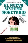 El Nuevo sistema monetario