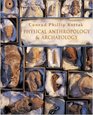 Physical Anthropology and Archaeology with Student Atlas and PowerWeb