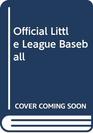 Official Little League Baseball