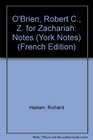 O'Brien Robert C Z for Zachariah Notes