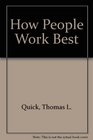 How People Work Best