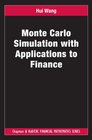 Monte Carlo Simulation with Applications to Finance