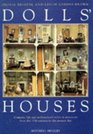 Dolls' Houses Domestic Life and Architectural Styles in Miniature From the 17th