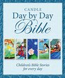 Candle Day By Day Bible Children's Bible Stories for Every Day