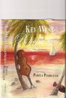 Key West Rhapsody "The Anomaly" (Key West Rhapsody, Volume 1)