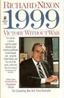 1999 Victory Without War  Richard Nixon
