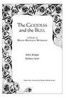 The Goddess and the Bull A Study in MinoanMycenaean Mythology