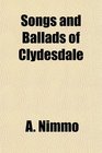 Songs and Ballads of Clydesdale