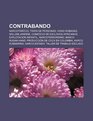 Contrabando Narcotrfico Trata de personas Vidas robadas William Jardine Comercio de esclavos africanos Explotacin infantil