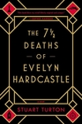 7 1/2 Deaths of Evelyn Hardcastle