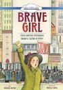 Brave Girl Clara and the Shirtwaist Makers' Strike of 1909