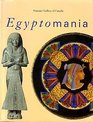 Egyptomania  L'Egypte dans l'art occidental 17301930