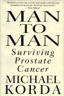 Man to Man:: Surviving Prostate Cancer