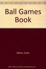 Ball Games Book