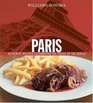 Williams Sonoma Paris Authentic Recipes Celebrating the Foods of the World