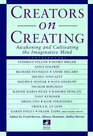 Creators on Creating (New Consciousness Reader)