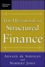 The Handbook of Structured Finance