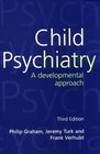 Child Psychiatry A Developmental Approach