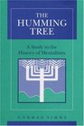 The Humming Tree A Study in the History of Mentalities