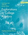 Explorations in College Algebra Graphing Calculator Guide  Student Solutions Manual