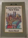 Katie Goes to New York