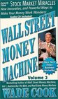 Wall Street Money Machine