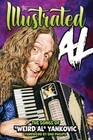 THE ILLUSTRATED AL: The Songs of "Weird Al" Yankovic